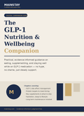 The Mainstay GLP-1 Nutrition & Wellbeing Companion (Digital Guide)